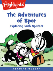 Adventures of Spot, The: Exploring with Splinter PDF Testbank + PDF Ebook for :