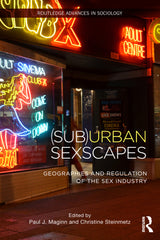 (Sub)Urban Sexscapes 1st Edition Geographies and Regulation of the Sex Industry PDF Testbank + PDF Ebook for :