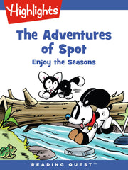 Adventures of Spot, The: Enjoy the Seasons PDF Testbank + PDF Ebook for :