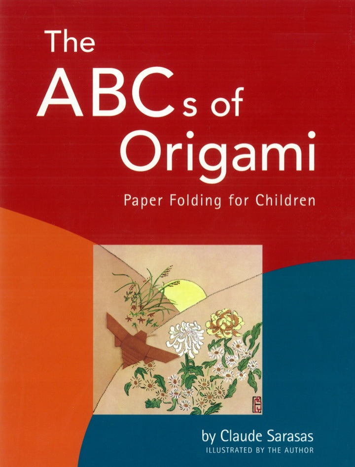 ABC's of Origami Paper Folding for Children: Easy Origami Book with 26 Projects: Wonderful for Origami Beginners, Kids & Parents PDF Testbank + PDF Ebook for :