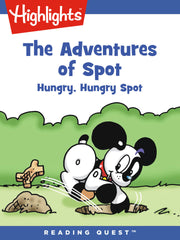 Adventures of Spot, The: Hungry, Hungry Spot PDF Testbank + PDF Ebook for :